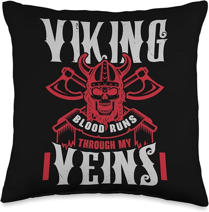 Viking Blood Runs Through My Veins Pagan Scandinavian Norse Throw Pillow