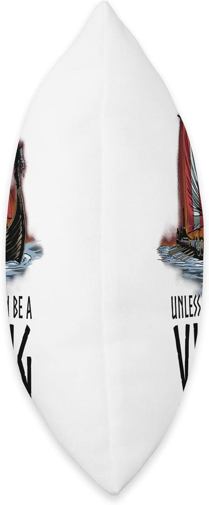 Norse Mythology - Always Be A Viking - Scandinavian Longship Throw Pillow