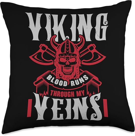 Viking Blood Runs Through My Veins Pagan Scandinavian Norse Throw Pillow