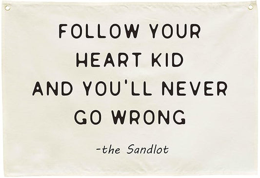 Mental Health Inspirational Rectangular Banner Flag Wall Sign Decor Gift for Boy Girl Kid Teen,Classroom Therapy Office Homeschool Reading Room Bedroom -Follow Your Heart Kid-Birthday Christmas Gift